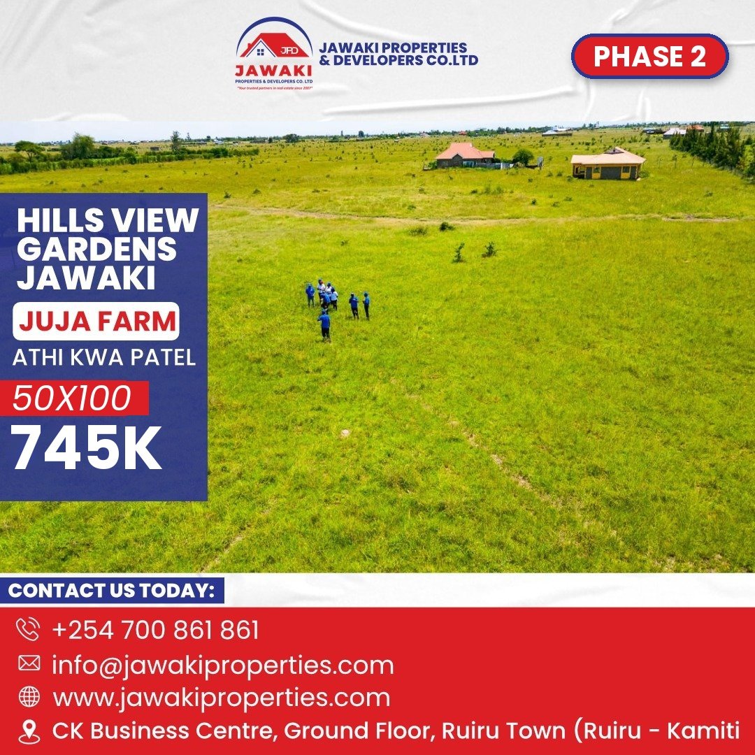 Hills View Gardens – Juja Farm Athi – Phase 2